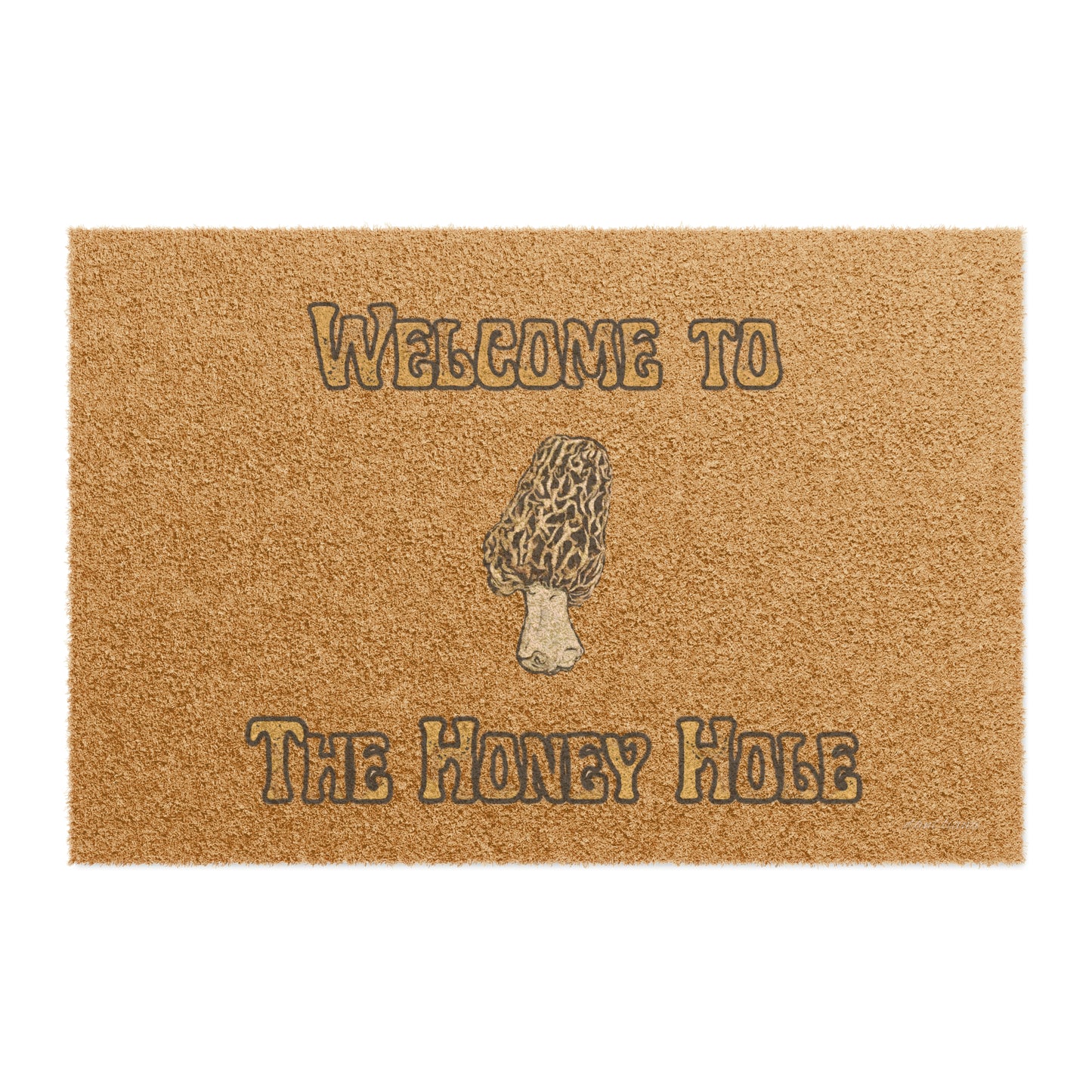 Welcome to the Honey Hole Morel Mushroom Doormat, Gift Idea, Forager, Enchanting home, fairies, rustic, minimal, simple design, jackpot